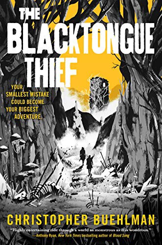 Christopher Buehlman: The Blacktongue Thief (2021, Tor Books)