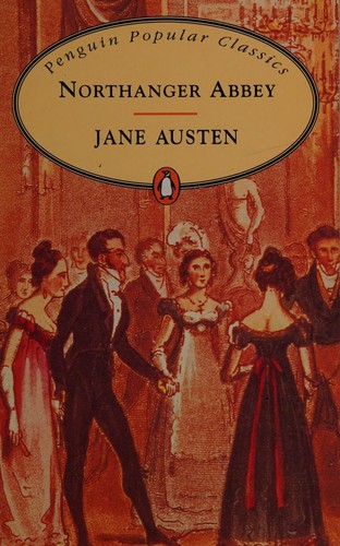 Jane Austen: Northanger Abbey (1994, Penguin)