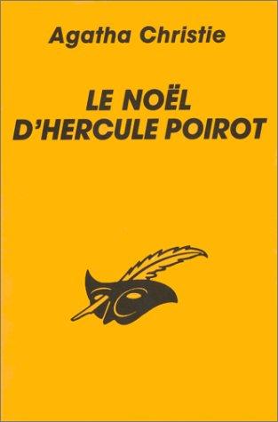 Agatha Christie: Le Noël d'Hercule Poirot (Paperback, French language, 1989, Librairie des Champs-Elysées)