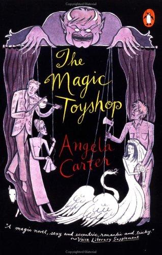 Angela Carter: The  magic toyshop (1996, Penguin Books)