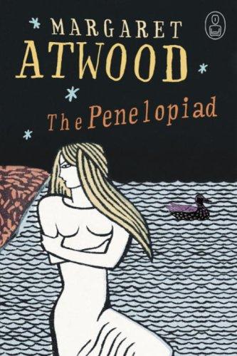 Margaret Atwood: The Penelopiad (Hardcover, 2005, Knopf Canada)