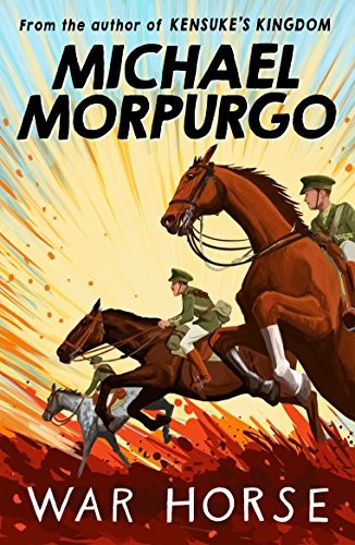 Michael Morpurgo, Nick Stafford, Tom Clohosy Cole, Núria Martí Constans, André Dupuis, Rae Smith, Casia Wiliam: War Horse (2017, Farshore )