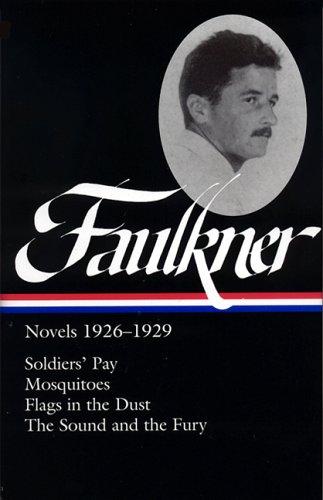 William Faulkner: Novels, 1926-1929 (2006, Library of America)