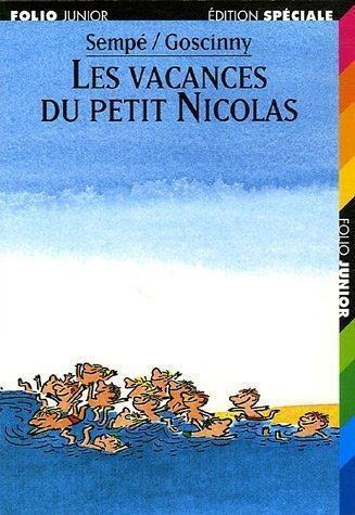 René Goscinny, Jean-Jacques Sempé: Les vacances du petit Nicolas (Le petit Nicolas, #3) (French language, 1999)