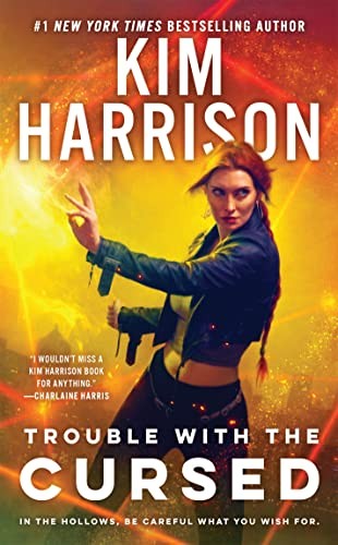 Kim Harrison: Trouble with the Cursed (2023, Penguin Publishing Group)