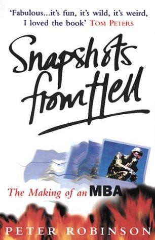 Peter Robinson: Snapshots from Hell (Paperback, 2003, Nicholas Brealey Publishing)