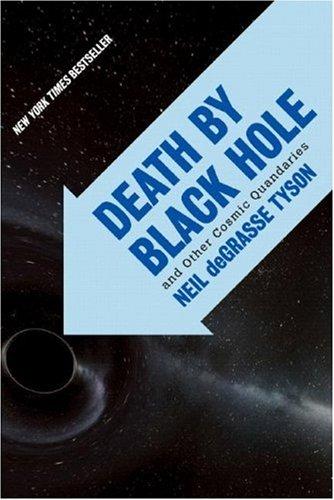 Neil deGrasse Tyson: Death by Black Hole (Paperback, 2007, W. W. Norton)