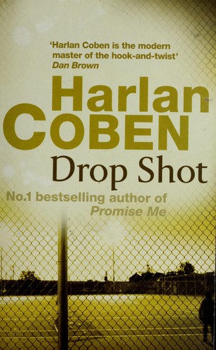 Harlan Coben: Drop shot (2002, Orion)