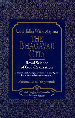 Paramahansa Yogananda: God talks with Arjuna (1995, Self Realization Fellowship Publishers)