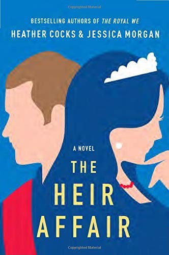 Heather Cocks, Jessica Morgan: The Heir Affair (Hardcover, 2020, Grand Central Publishing)