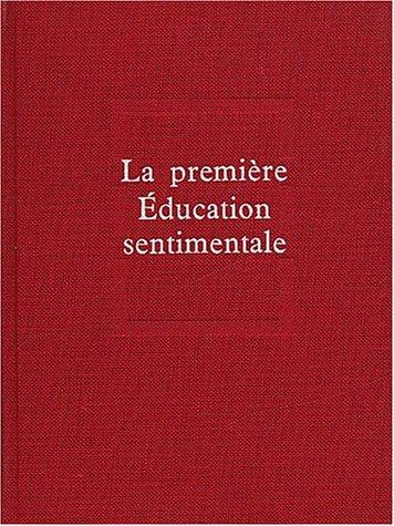 Gustave Flaubert: La Première Education sentimentale (Hardcover, French language, 1963, Seuil)