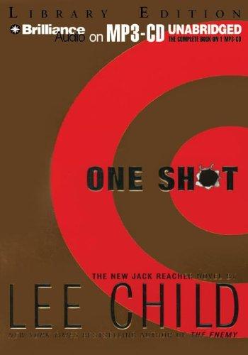 Lee Child: One Shot (Jack Reacher) (AudiobookFormat, 2005, Brilliance Audio on MP3-CD Lib Ed)