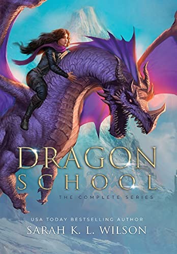 Sarah Wilson: Dragon School (2021, Wilson, Sarah K. L., Sarah K. L. Wilson)