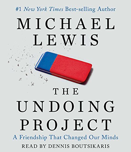 Michael Lewis, Dennis Boutsikaris: The Undoing Project (AudiobookFormat, 2016, Simon & Schuster Audio)