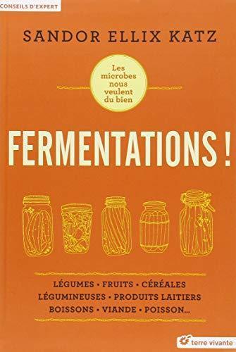 Sandor Katz: Fermentations ! (French language, 2018)