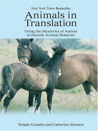 Temple Grandin: Animals in translation (2005, Thorndike Press)