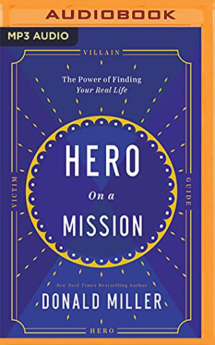 Donald Miller: Hero on a Mission (AudiobookFormat, 2022, HarperCollins Leadership on Brilliance Audio)