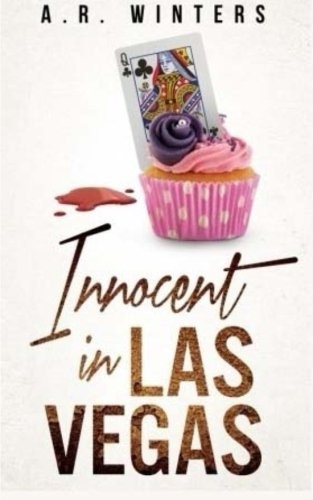 A R Winters: Innocent in Las Vegas (Paperback, 2013, CreateSpace Independent Publishing Platform)