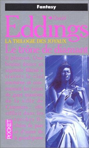 David Eddings: Le trône de diamant (French language, 1995, Presses Pocket)