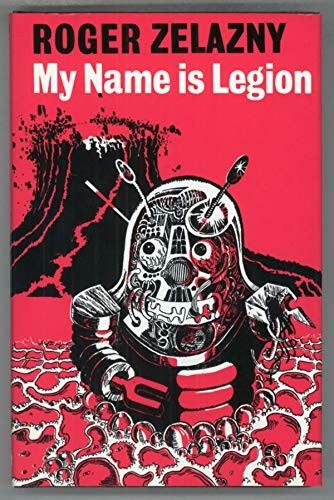 Roger Zelazny: My name is legion (1979, Faber, Faber & Faber)