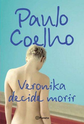 Paulo Coelho: Veronika decide morir (Spanish language, 2006)
