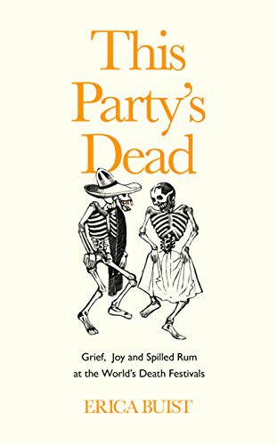 This Party’s Dead (Hardcover, 2021, Unbound)