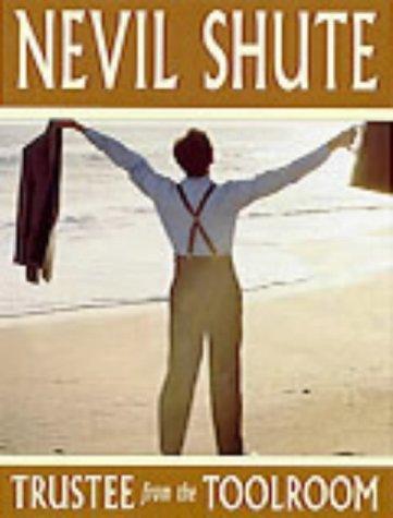 Nevil Shute: Trustee from the Toolroom (AudiobookFormat, 1997, Soundings)