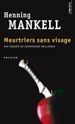 Henning Mankell: Meurtriers sans visage (French language, 2004, Points)