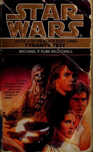 Michael P. Kube-McDowell: Star Wars: Tyrant's Test (Paperback, 1996, Spectra)