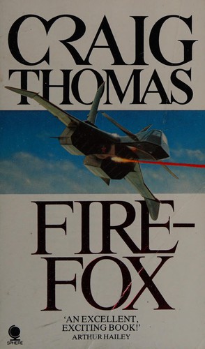 Craig Thomas: Firefox. (1978, Sphere Books, SPHERE)