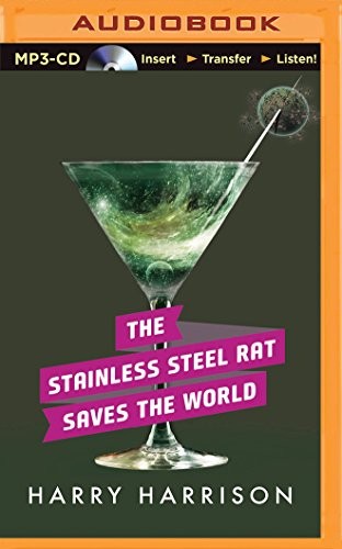 Phil Gigante, Harry Harrison: Stainless Steel Rat Saves the World, The (AudiobookFormat, 2015, Brilliance Audio)