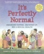 Robie H. Harris: It's Perfectly Normal (Hardcover, 2004, Candlewick)