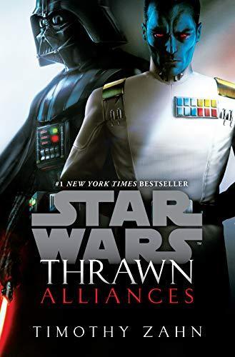 Timothy Zahn: Thrawn: Alliances (Star Wars: Thrawn, #2) (Hardcover, 2018, Del Rey)