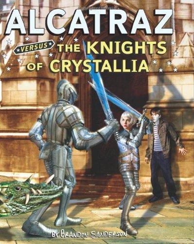Brandon Sanderson: Alcatraz Versus the Knights of Crystallia (2009)