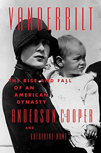Anderson Cooper, Katherine Howe: Vanderbilt (Hardcover, 2021, Harper)