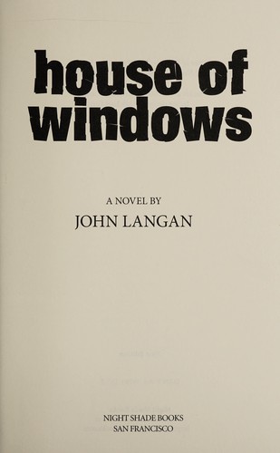 John Langan: House of windows (2009)