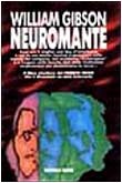 William Gibson: Neuromante (Paperback, 1993, Editrice Nord)