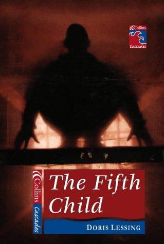 Doris Lessing: The Fifth Child (Cascades) (Hardcover, 2003, Collins Educational)