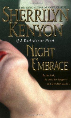 Sherrilyn Kenyon: Night embrace (2003, St. Martin's Paperbacks)