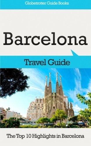 Marc Cook: Barcelona Travel Guide (Paperback, 2015, CreateSpace Independent Publishing Platform)