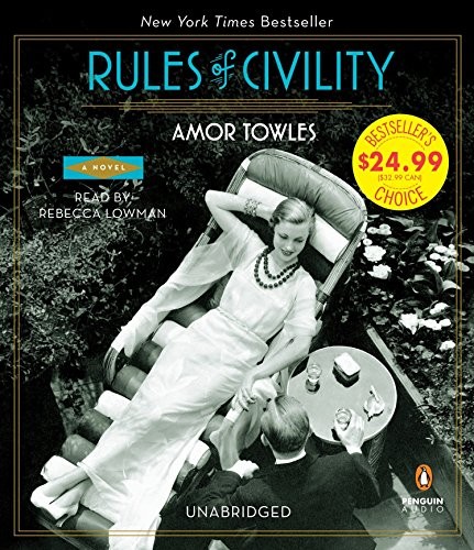 Amor Towles: Rules of Civility (AudiobookFormat, 2015, Penguin Audio)