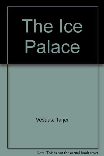 Tarjei Vesaas: The ice palace (1993, P. Owen)