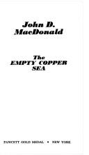 John D. MacDonald: Empty Copper Sea (1982, Fawcett)