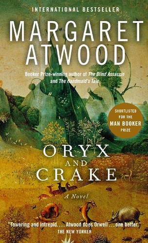 Margaret Atwood: Oryx and Crake (2004, Seal Books)