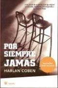 Harlan Coben: Por Siempre Jamas / Gone for Good (Paperback, Spanish language, 2006, Rba Libros)