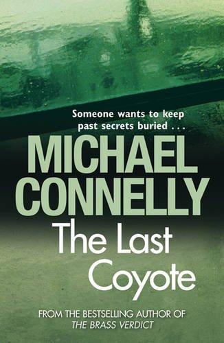 Michael Connelly: The Last Coyote (1995)
