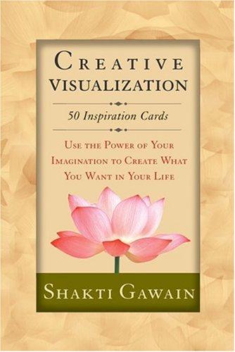 Shakti Gawain: Creative Visualization (New World Library, Nataraj)