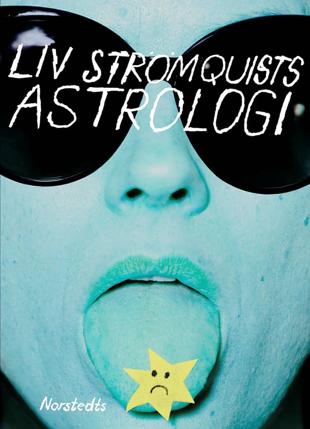 Liv Strömquist: Liv Strömquists astrologi (GraphicNovel, swedish language)