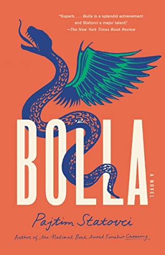 David Hackston, Pajtim Statovci: Bolla (2022, Knopf Doubleday Publishing Group, Vintage)