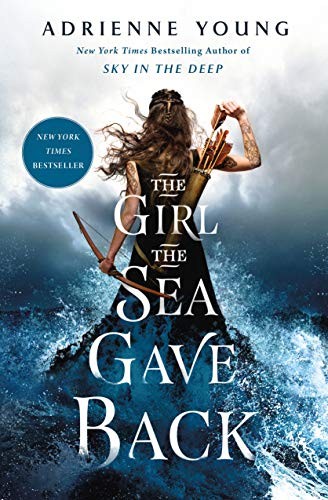 Adrienne Young: The Girl the Sea Gave Back (Hardcover, 2019, Wednesday Books)